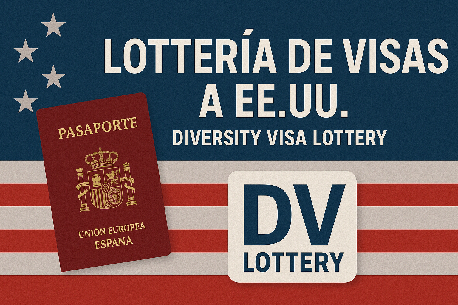 Loteria de Visas ¿Qué es? ¿Cómo funciona?